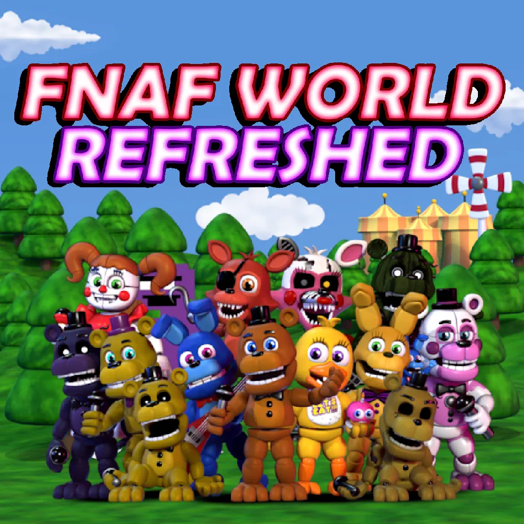 FNAF World Refreshed